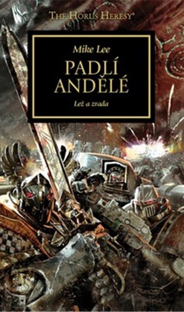 Padlí andělé: Lež a zrada