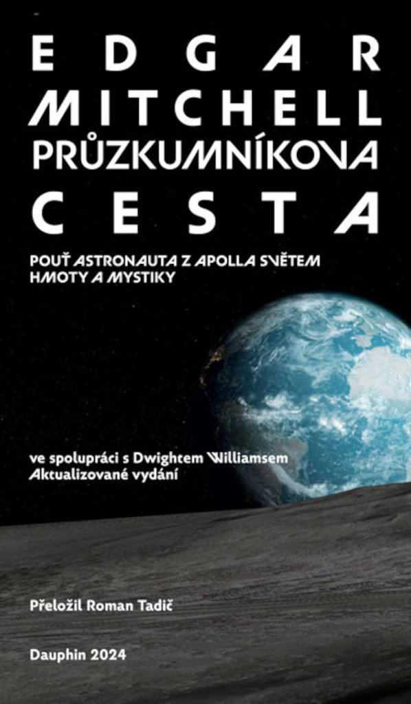 Průzkumníkova cesta: Pouť astronauta s Apolla světem hmoty a mystiky