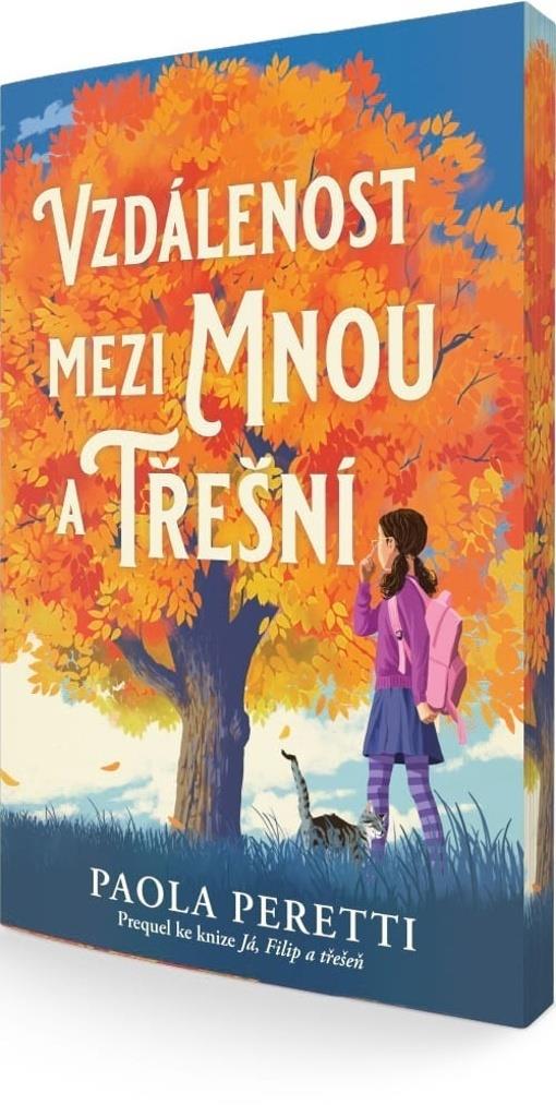 Vzdálenost mezi mnou a třešní: Prequel ke knize Já, Filippo a třešeň
