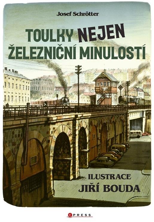Toulky nejen železniční minulostí