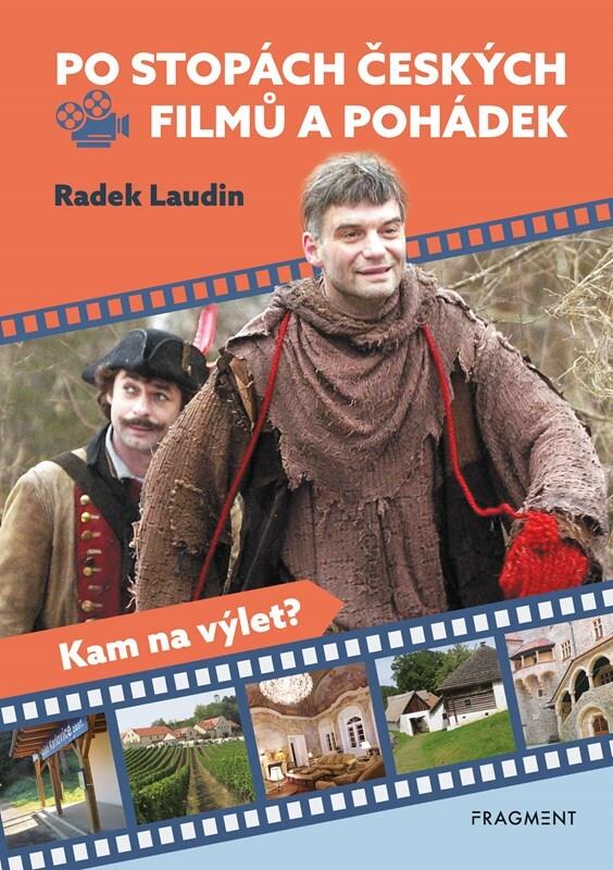 Po stopách českých filmů a pohádek: Kam na výlet?