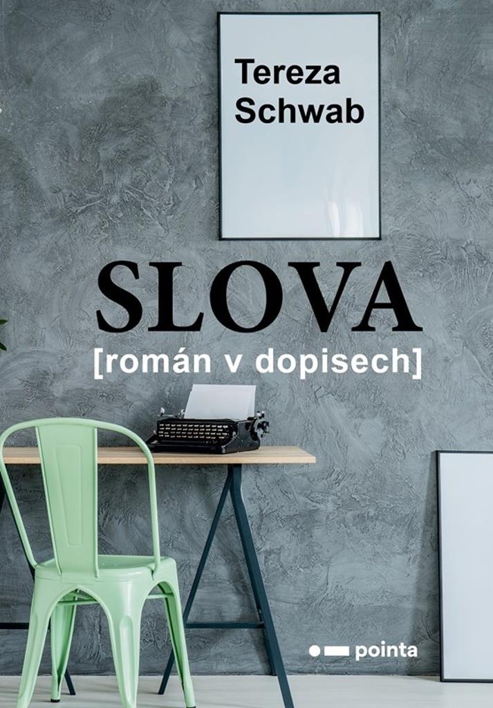 Slova: Román v dopisech