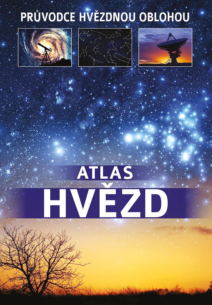 Atlas hvězd: Průvodce hvězdnou oblohou
