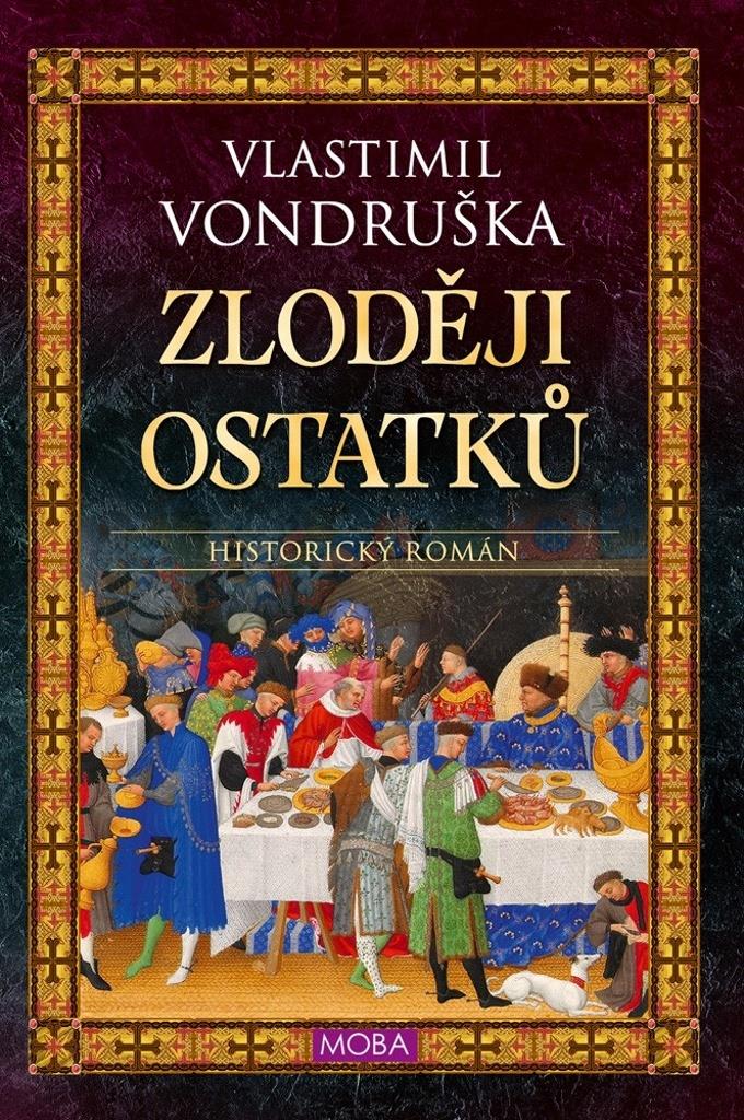 Zloději ostatků: Historický román