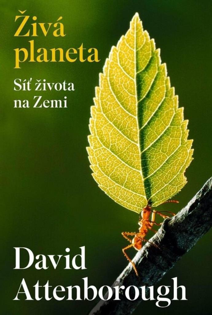 Živá planeta Síť života na Zemi