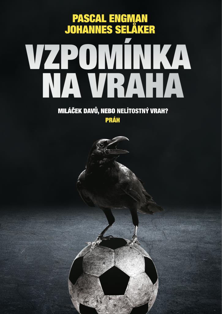 Vzpomínka na vraha: Miláček davů, nebo nelítostný vrah?