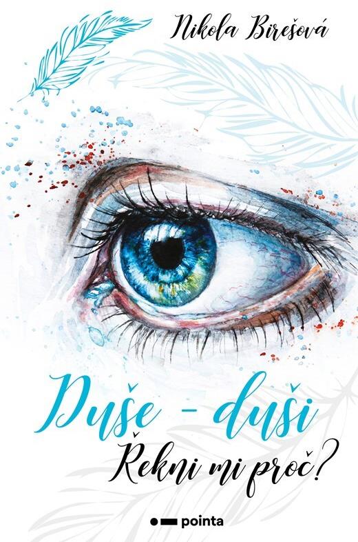 Duše - duši: Řekni mi proč?