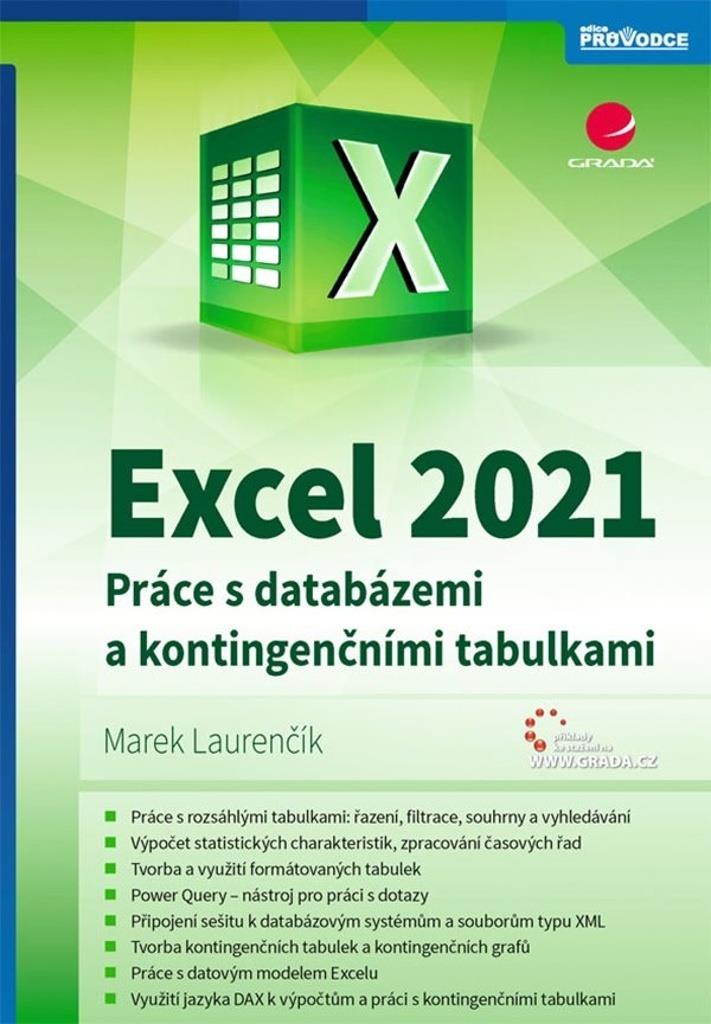 Excel 2021: Práce s databázemi a kontingenčními tabulkami