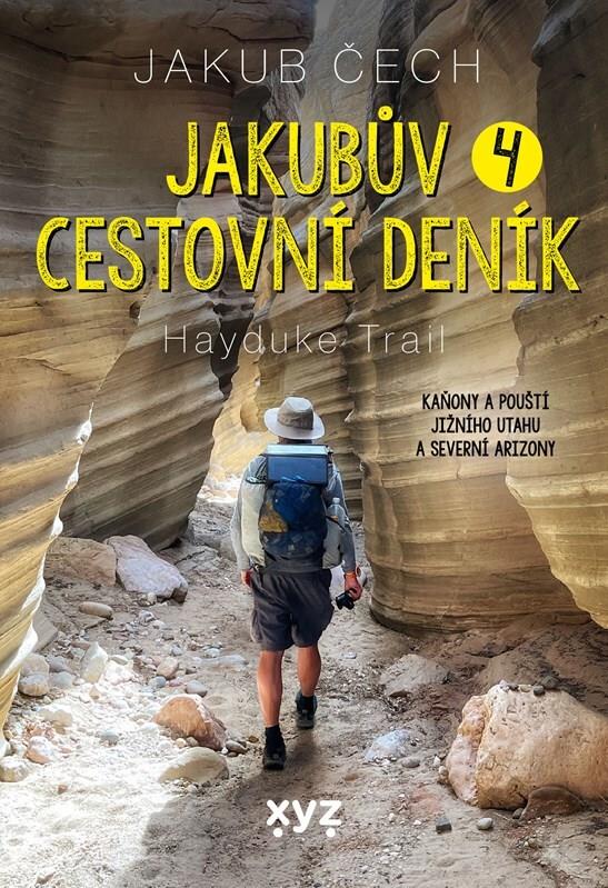 Jakubův cestovní deník: Hayduke Trail