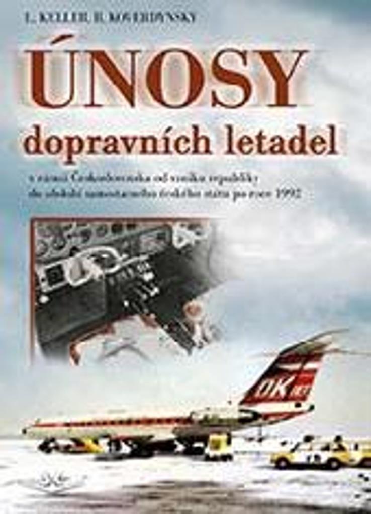 Únosy dopravních letadel v Československu: v rámci Československa od vzniku republiky do období samo
