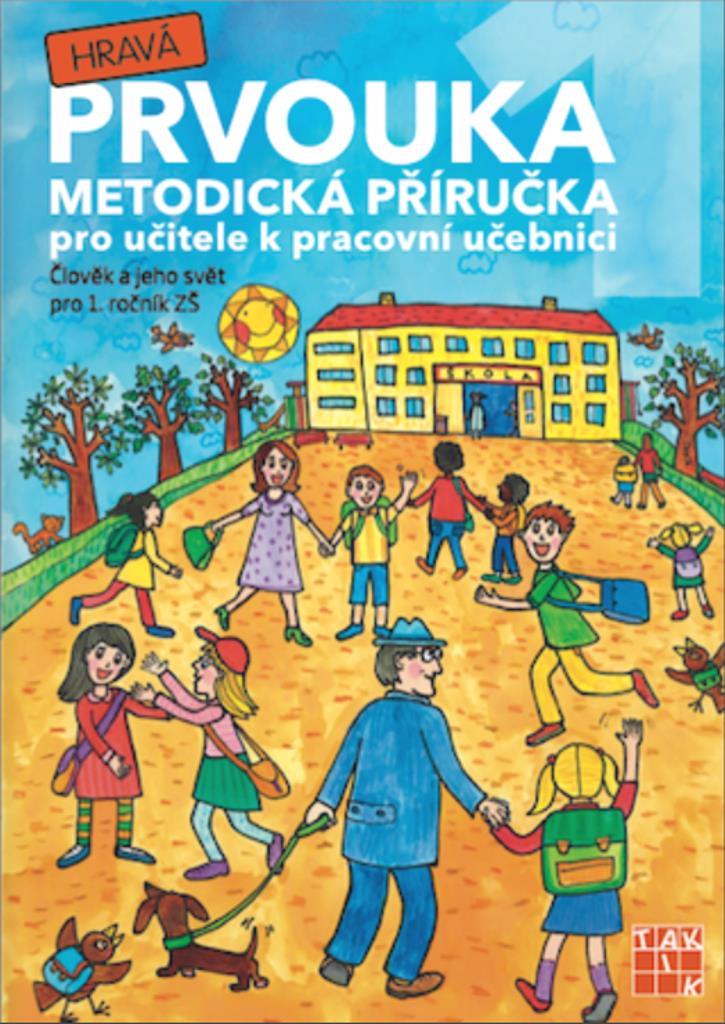 Hravá prvouka 1 Metodická příručka