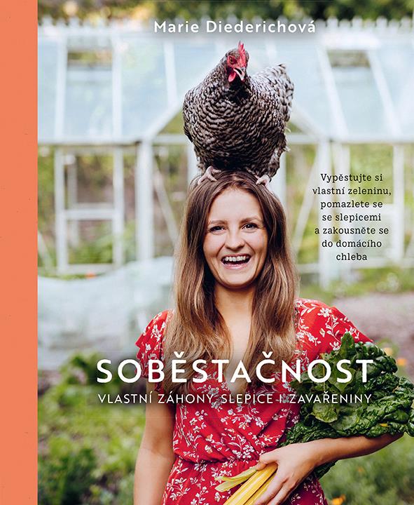 Soběstačnost: Vlastní záhony, slepice i zavařeniny