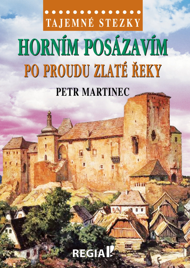 Horním Posázavím po proudu Zlaté řeky