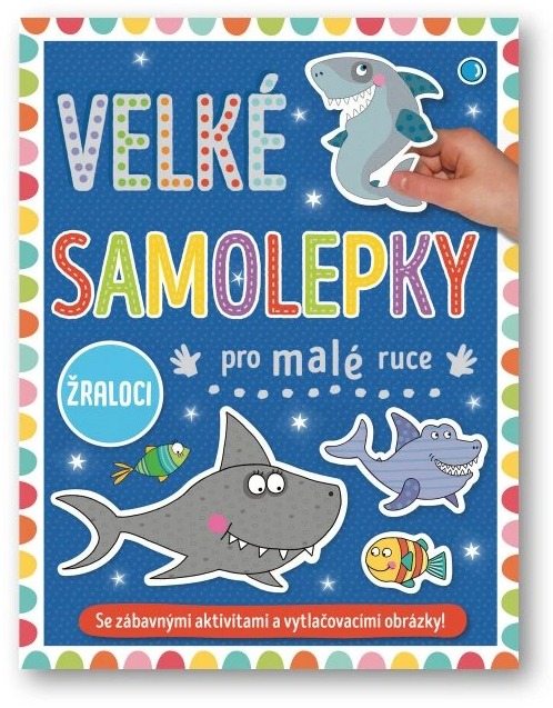 Velké samolepky pro malé ruce Žraloci