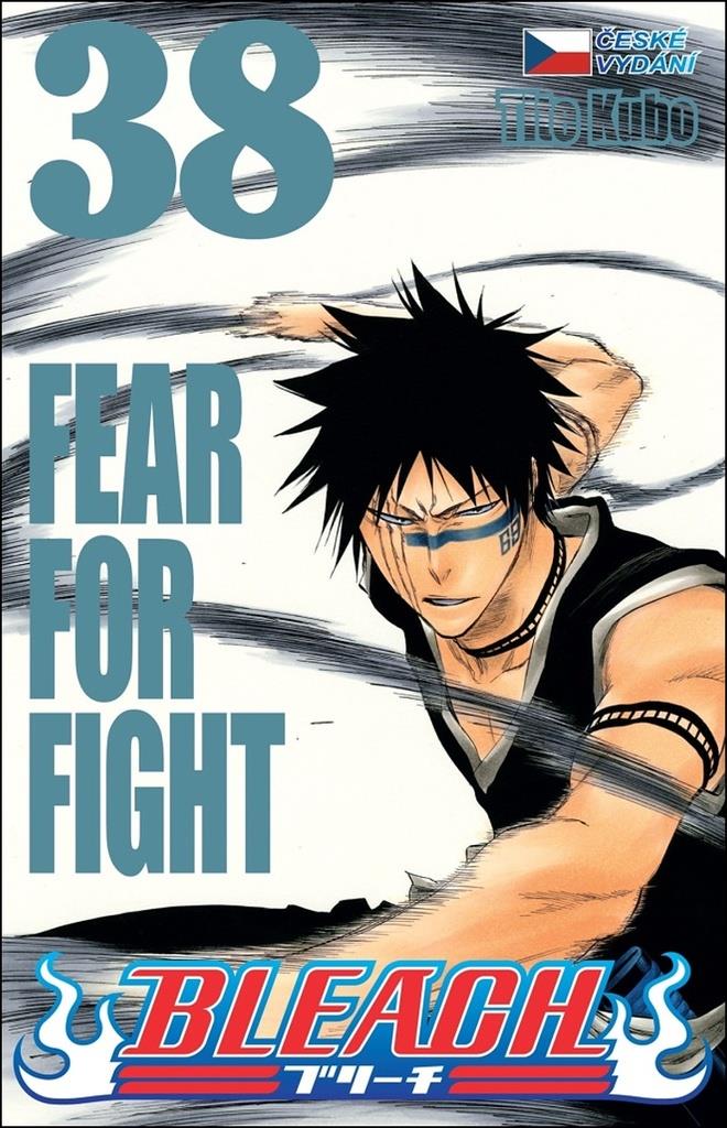Bleach 38: Fear For Fight