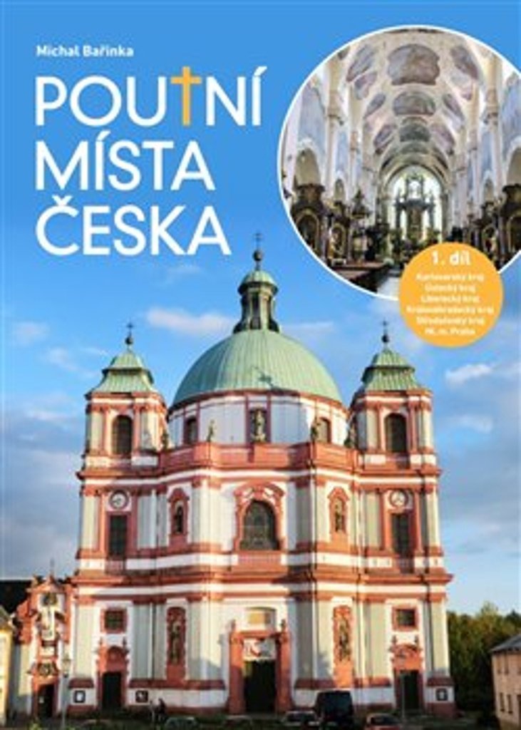 Poutní místa Česka: Karlovarský kraj, Ústecký kraj, Liberecký kraj, Královéhradecký kraj, Středočesk