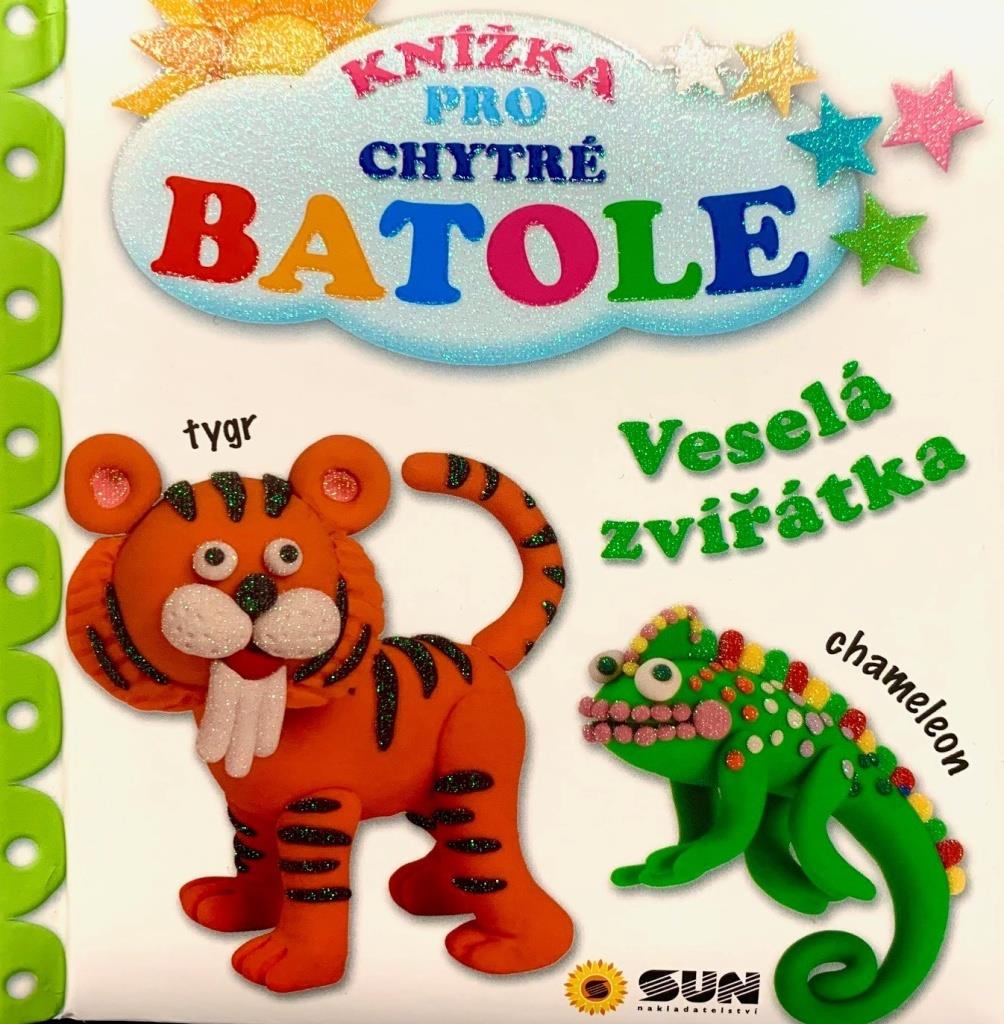 Veselá zvířátka: Knížka pro chytré batole