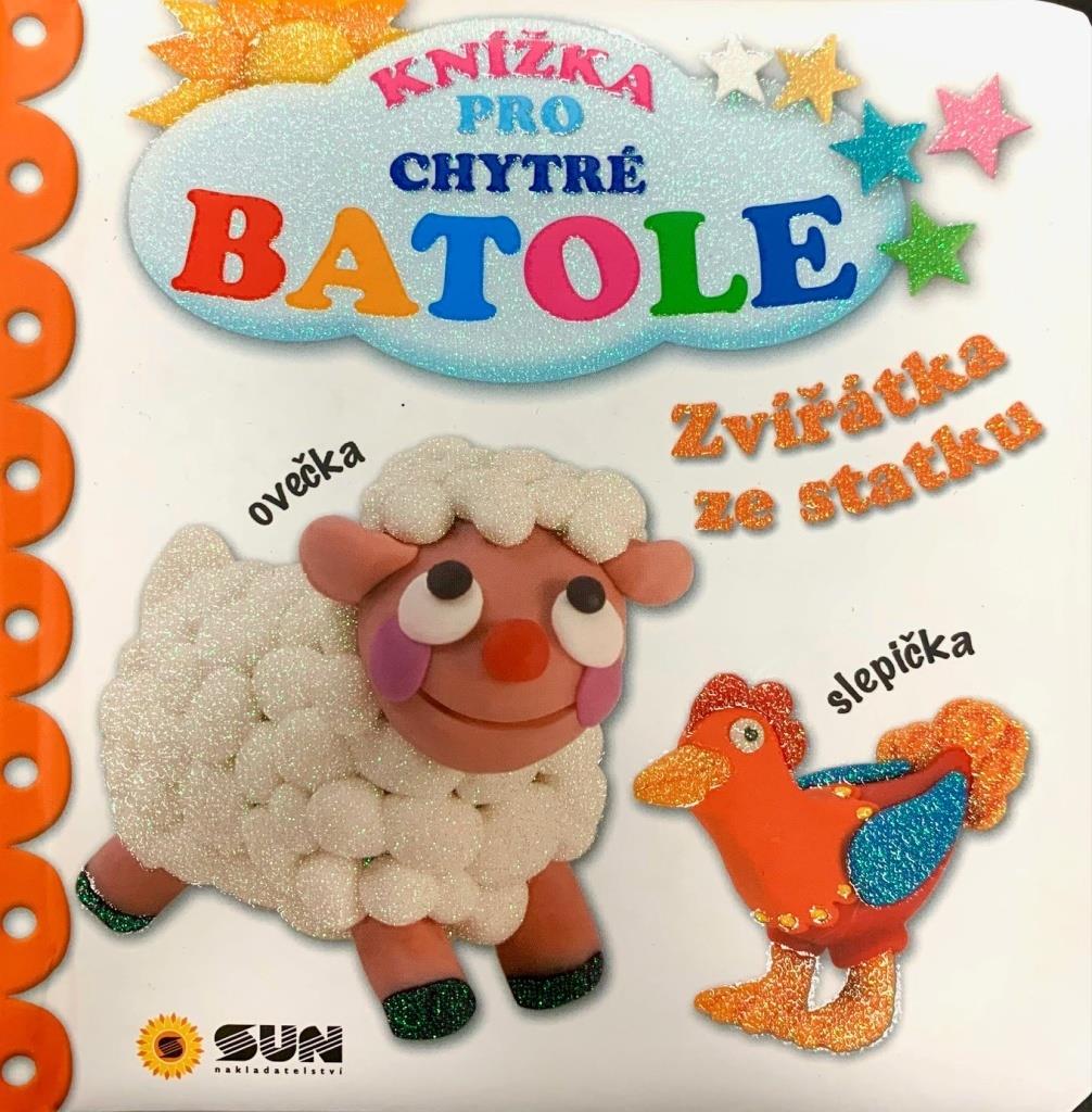Zvířátka na statku: Knížka pro chytré batole
