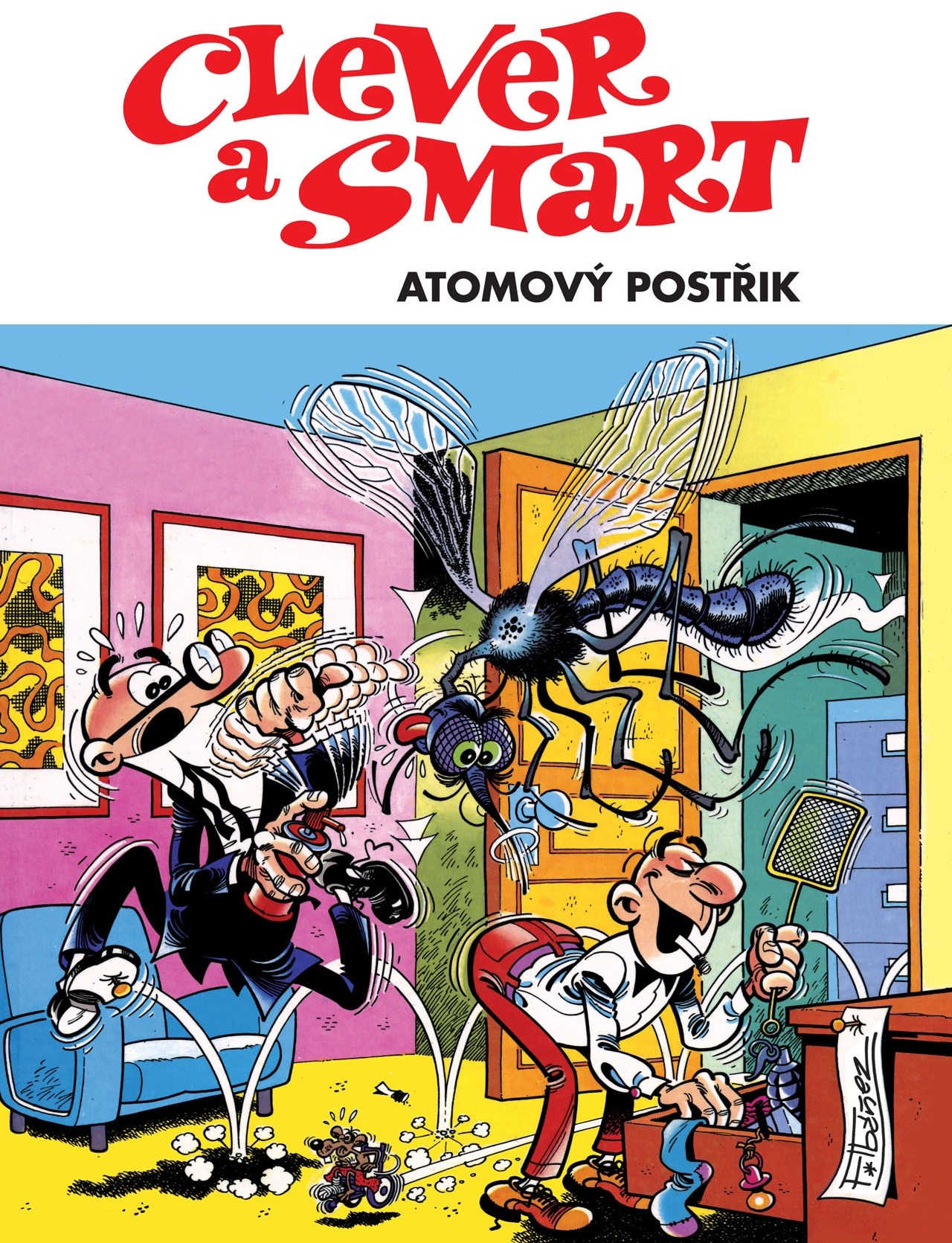Clever a Smart: Atomový postřik