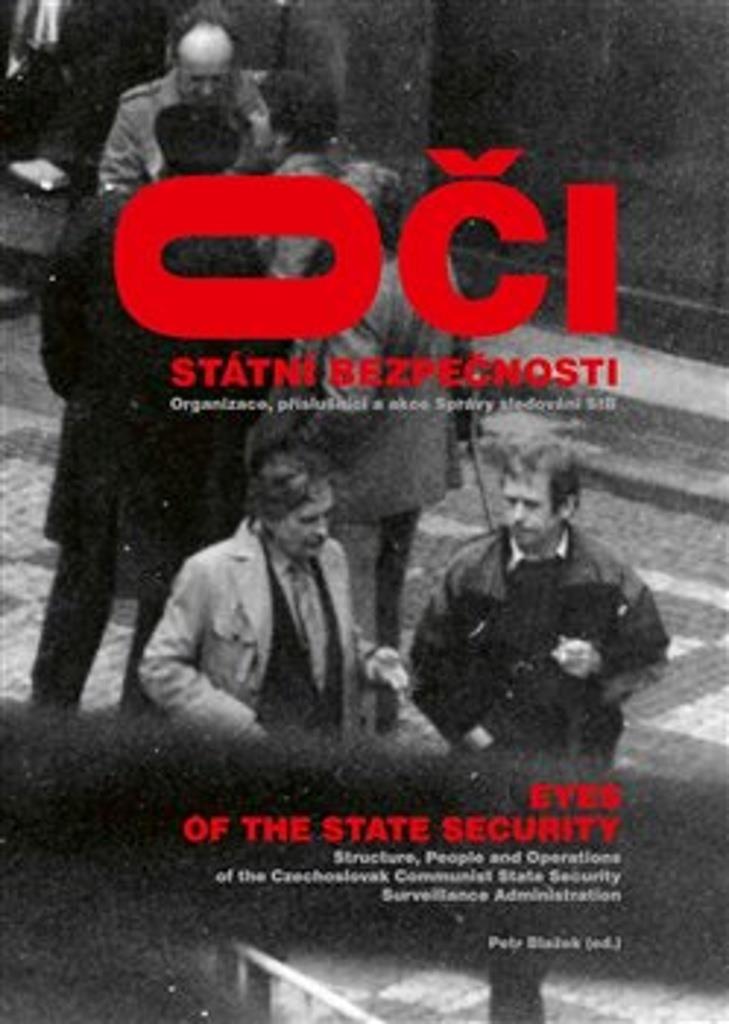 Oči Státní bezpečnosti: Eyes of the State Security