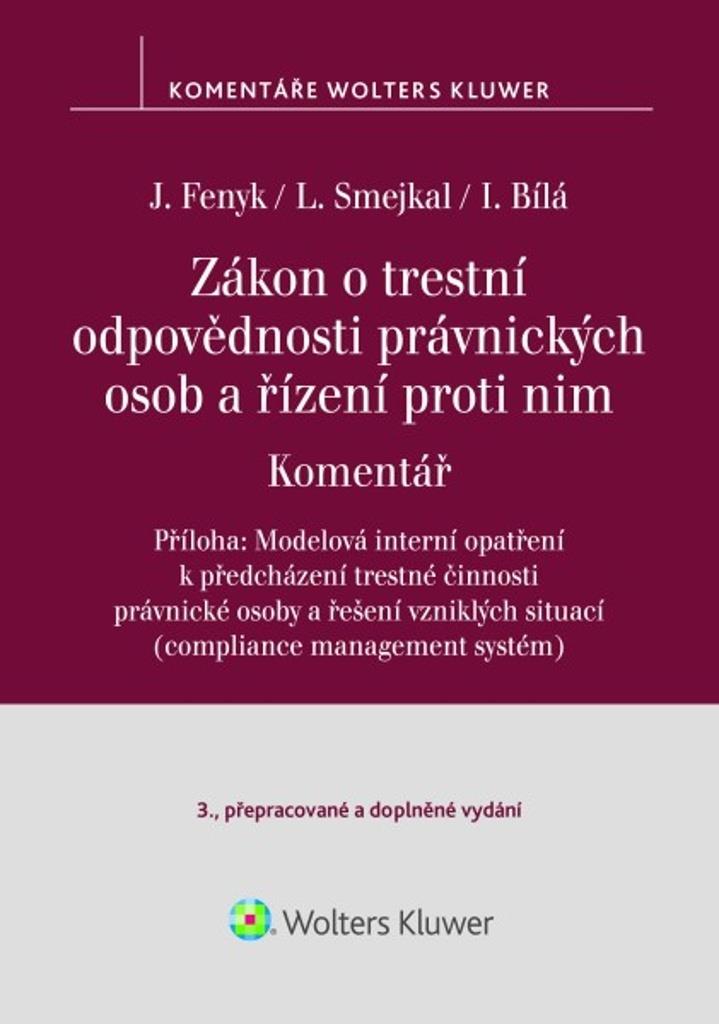 Zákon o trestní odpovědnosti právnických osob a řízení proti nim: Komentář