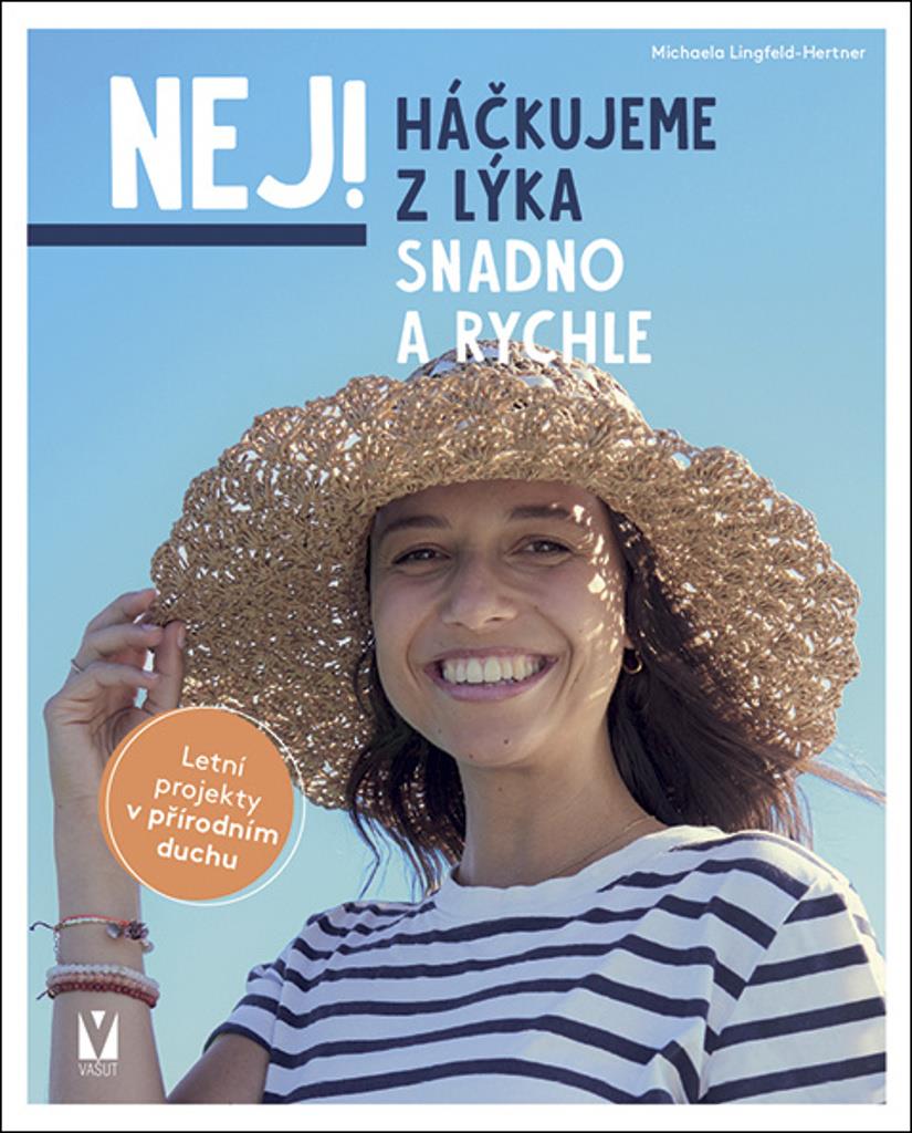 Háčkujeme z lýka: Snadno a rychle