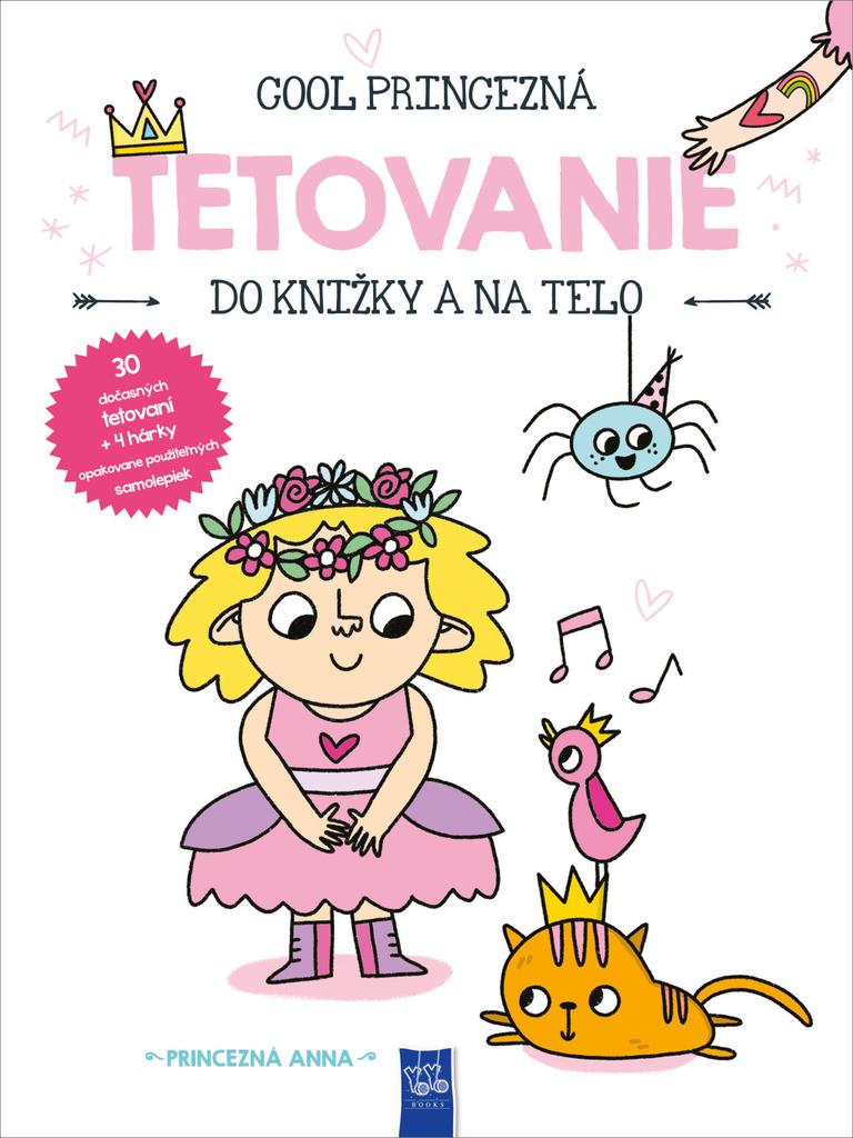 Tetovanie do knižky a na telo: Princezná Anna