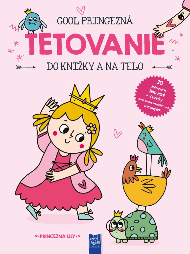 Tetovanie do knižky a na telo: Princezná Lily