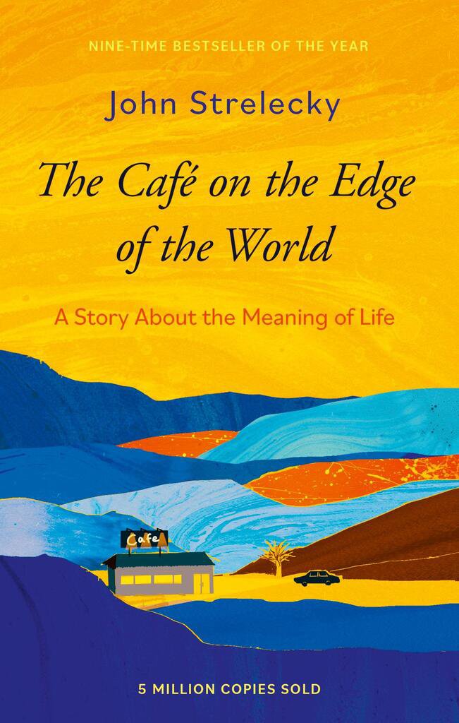 The Café on the Edge of the World: A Story About the Meaning of Life