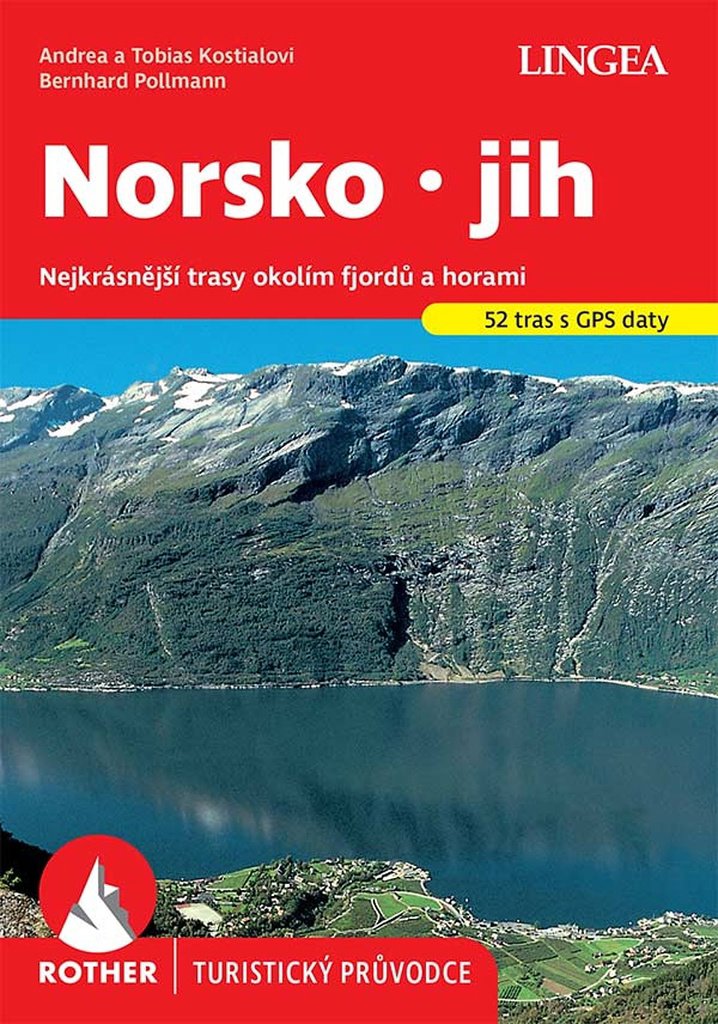 Norsko - jih: Nejkrásnější trasy okolím fjordů a horami