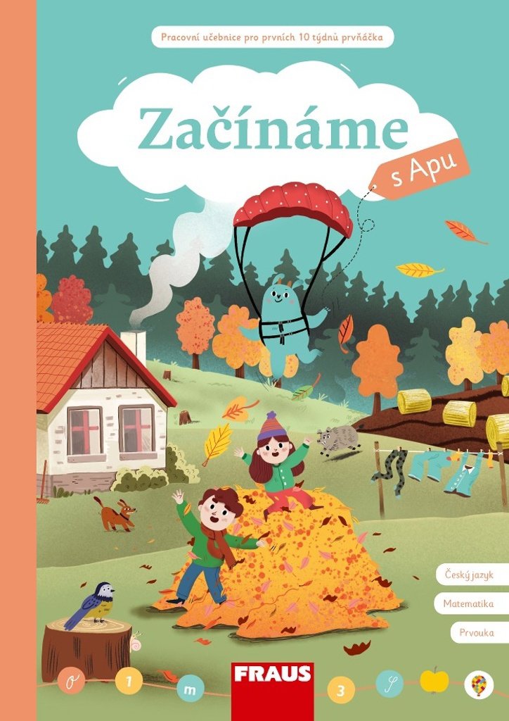 Začínáme s Apu: Pracovní učebnice pro prvních 10 týdnů prvňáčka