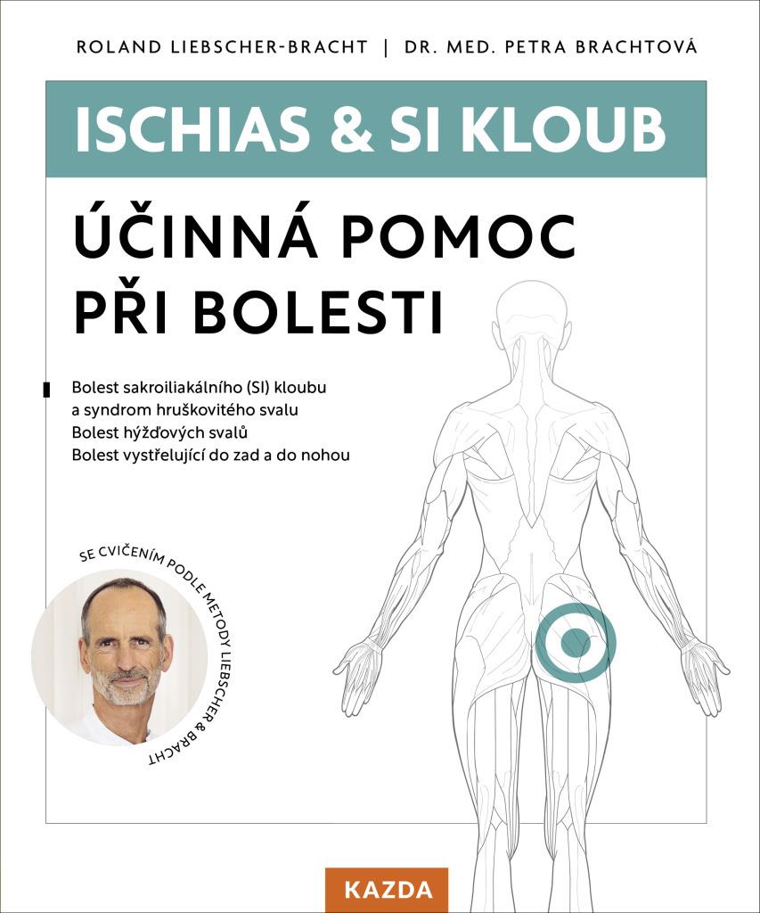 Ischias & SI kloub: Účinná pomoc při bolesti