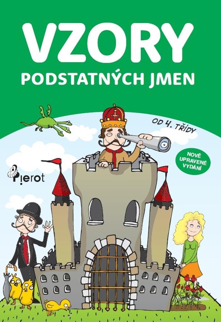 Vzory podstatných jmen: od 4.třídy