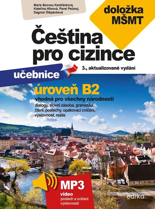 Čeština pro cizince B2: s doložkou MŠMT