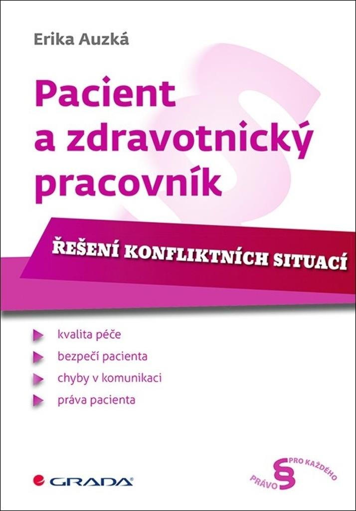 Pacient a zdravotnický pracovník: Řešení konfliktních situací
