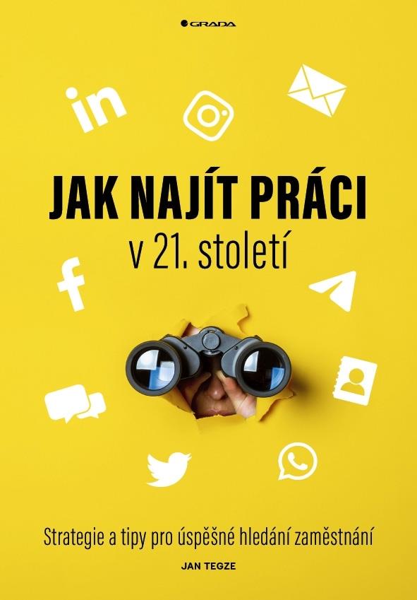 Jak najít práci v 21. století: Strategie a tipy pro úspěšné hledání zaměstnání