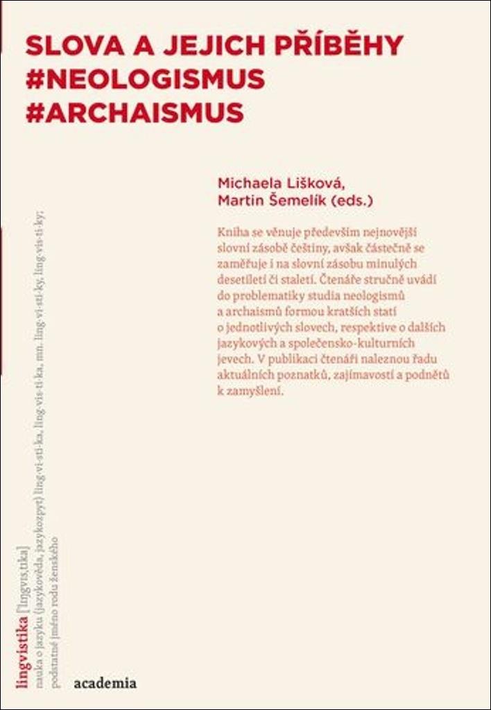 Slova a jejich příběhy: #neologismus #archaismus