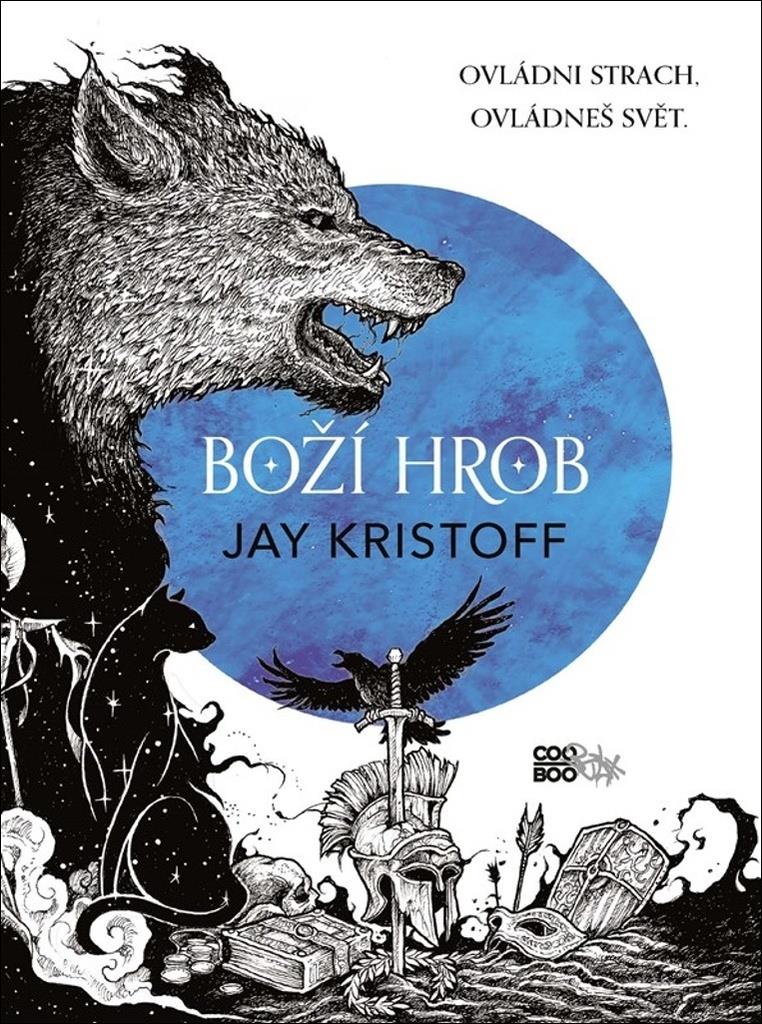 Boží hrob: Ovládni strach, ovládneš svět