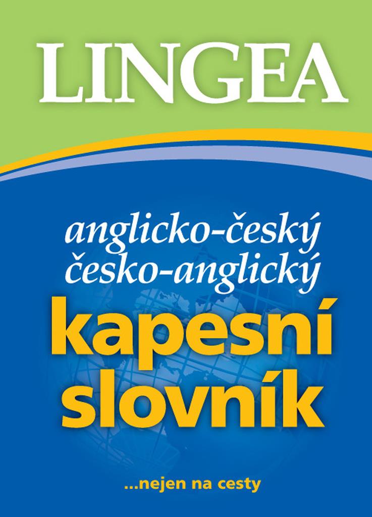 Anglicko-český česko-anglický kapesní slovník: ...nejen na cesty