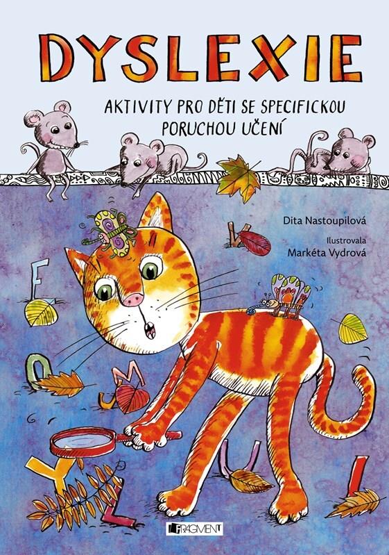Dyslexie: Aktivity pro děti se specifickou poruchou učení