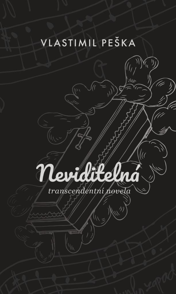 Neviditelná: transcendentní novela