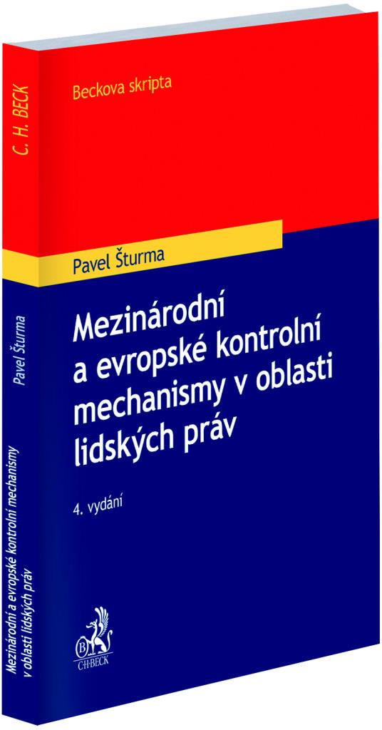 Mezinárodní a evropské kontrolní mechanismy v oblasti lidských práv