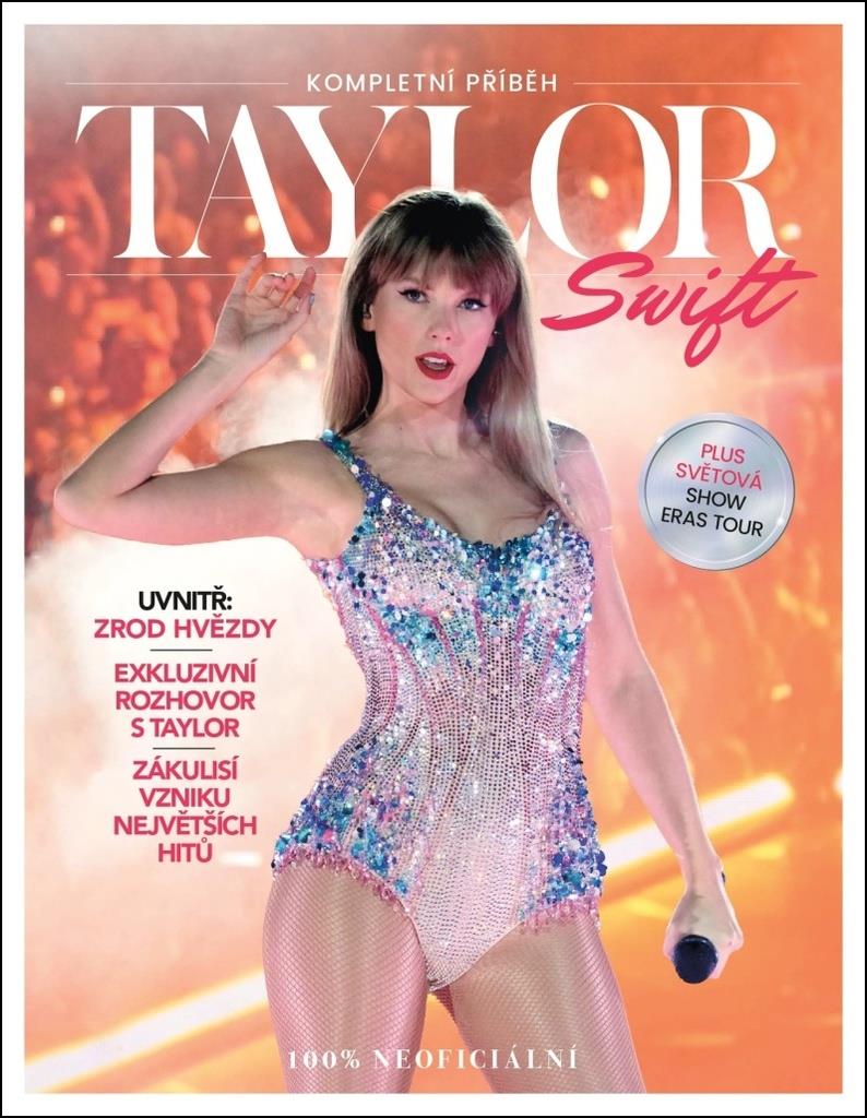 Taylor Swift: Kompletní příběh
