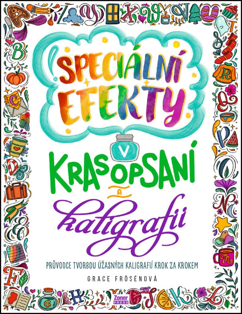 Speciální efekty v krasopsaní a kaligrafii: Průvodce tvorbou úžasných kaligrafií krok za krokem