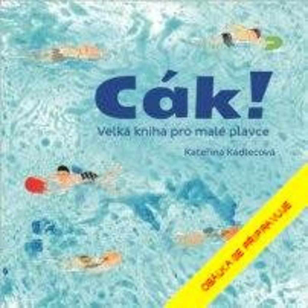 Cák!: Velká kniha pro malé plavce