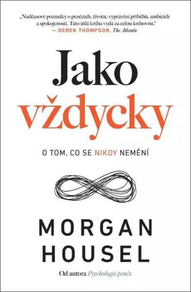Jako vždycky: O tom, co se nikdy nemění
