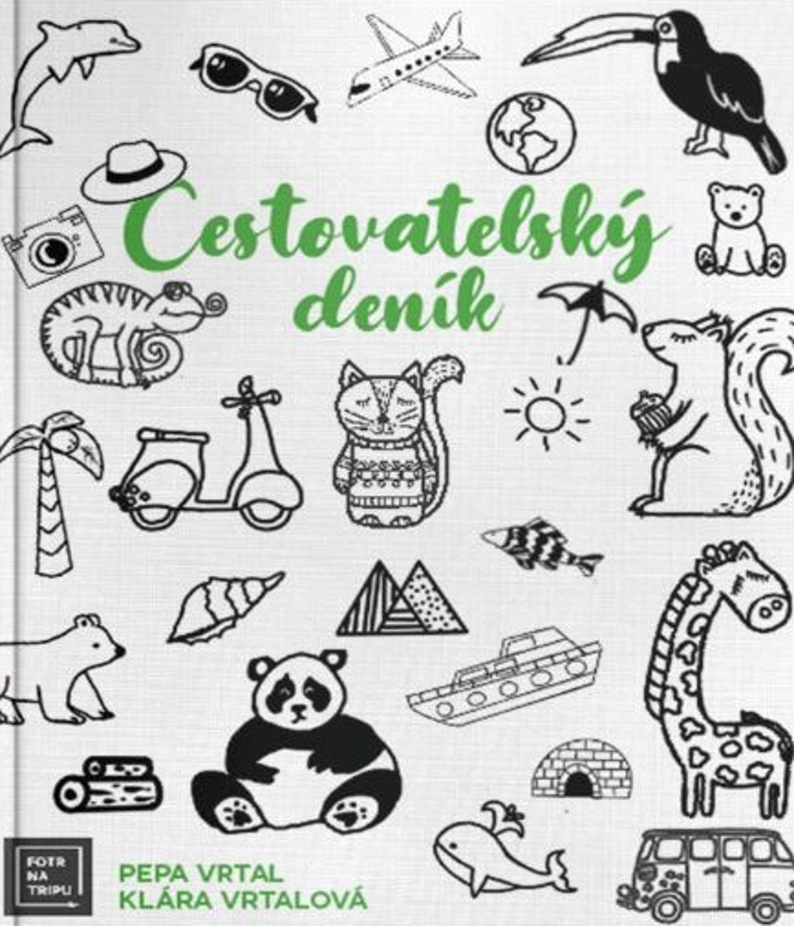 Cestovatelský deník: S Fotrem na tripu
