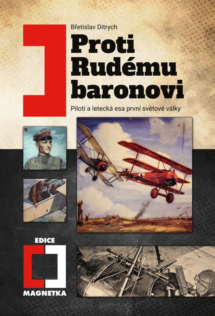 Proti Rudému baronovi: Piloti a letecká esa první světové války