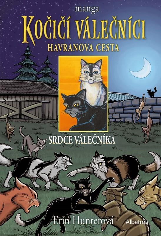 Kočičí válečníci Havranova cesta Srdce válečníka: manga