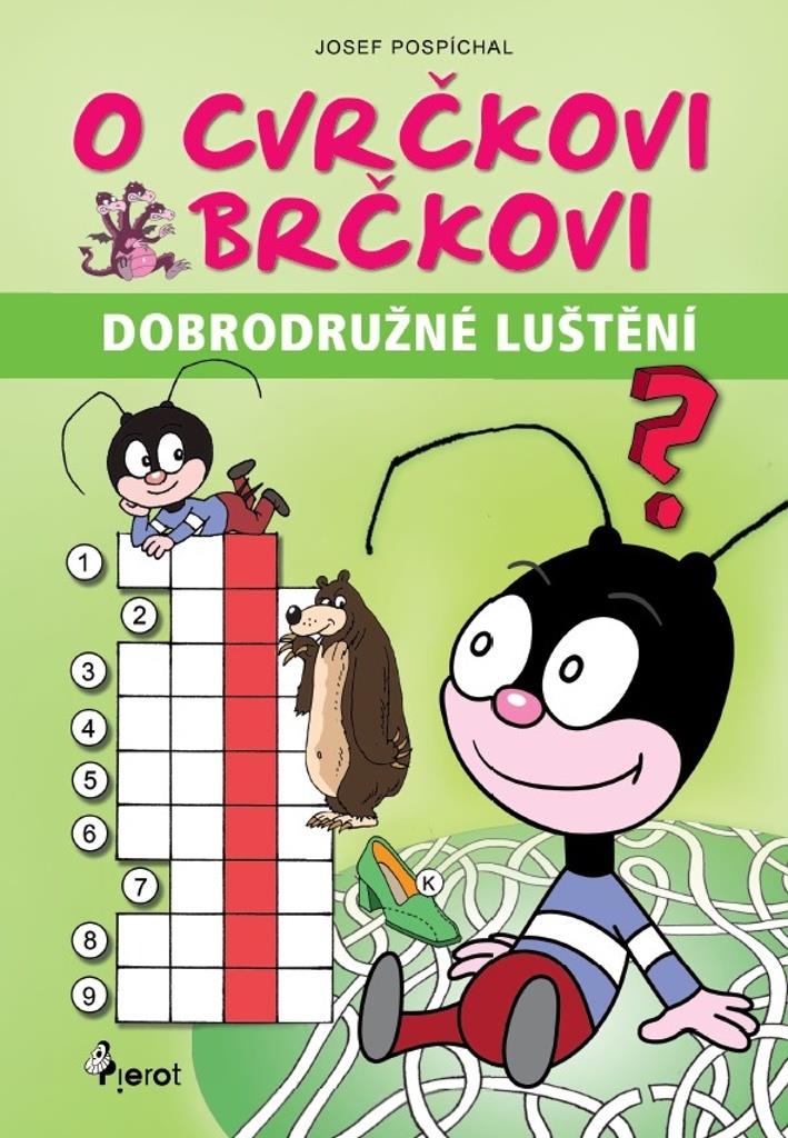 O cvrčkovi Brčkovi: Dobrodružné luštění